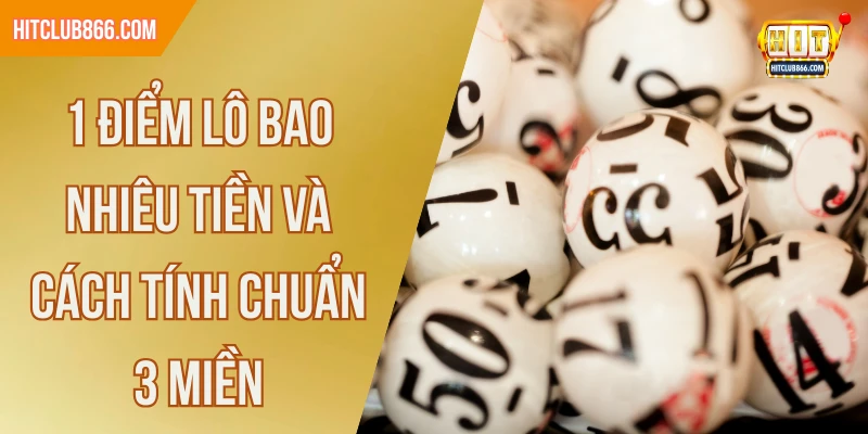1 điểm lô bao nhiêu tiền