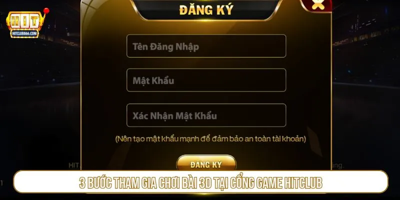 3 bước tham gia chơi bài 3D tại cổng game Hitclub