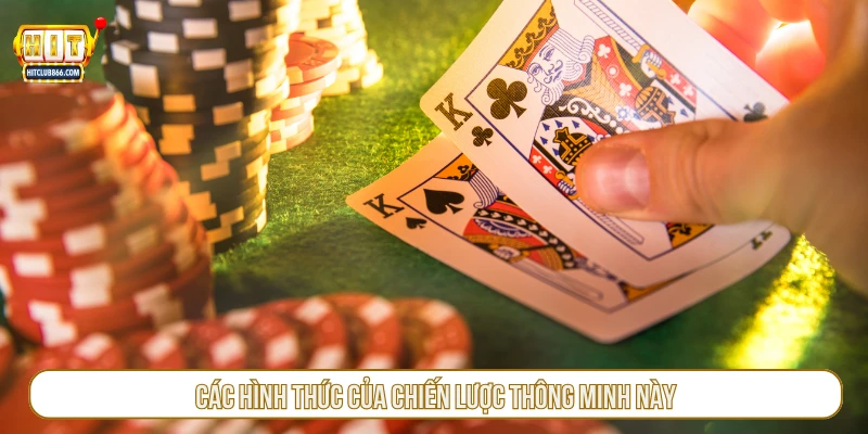 Các hình thức của chiến lược thông minh này