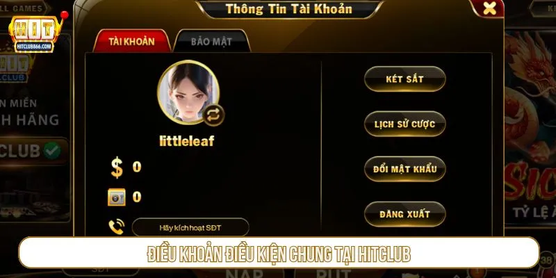 Điều khoản điều kiện chung tại Hitclub