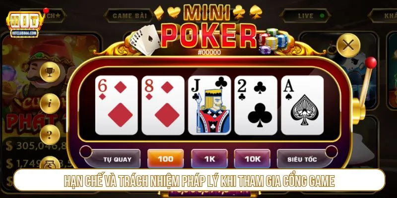 Hạn chế và trách nhiệm pháp lý khi tham gia cổng game