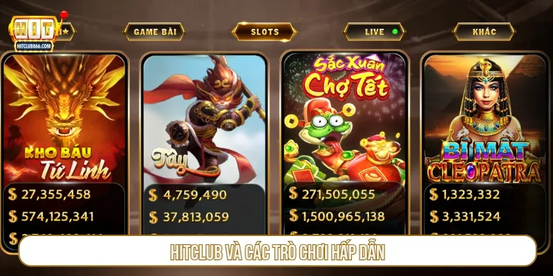 Hitclub và các trò chơi hấp dẫn 
