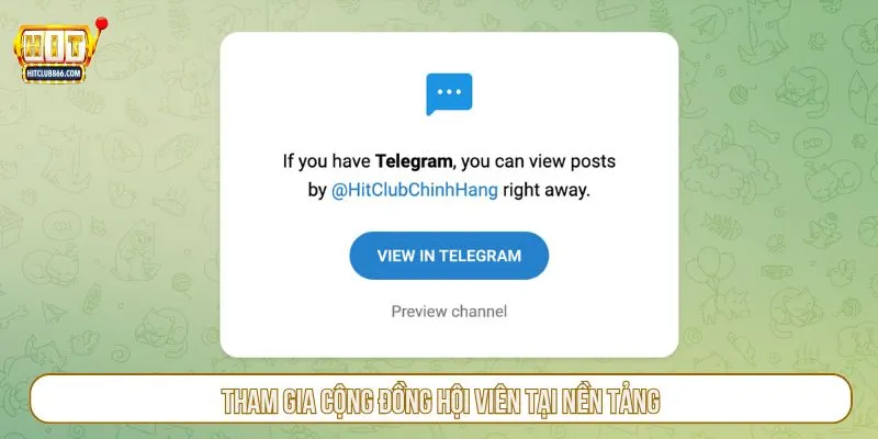 Tham gia cộng đồng hội viên tại nền tảng