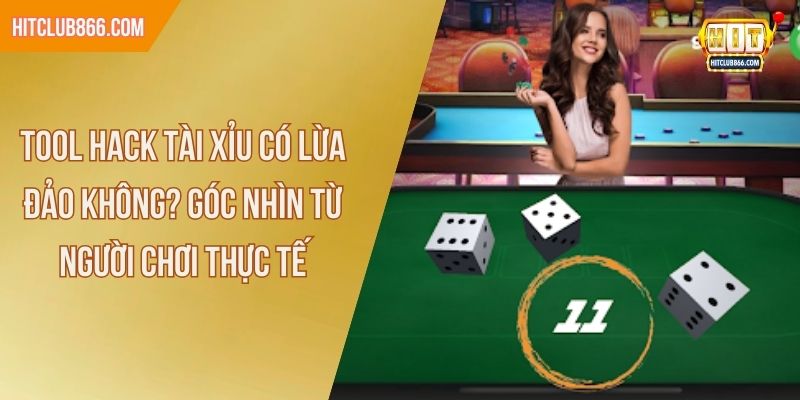 tool hack tài xỉu có lừa đảo không